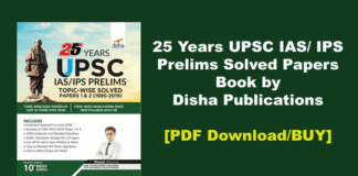 25 Years UPSC IAS/ IPS Prelims Topic-Wise Solved Papers 1 & 2 PDF