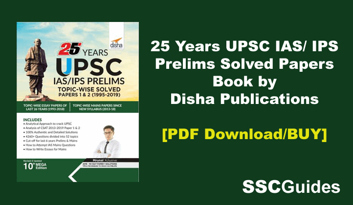 25 Years UPSC IAS/ IPS Prelims Topic-Wise Solved Papers 1 & 2 PDF